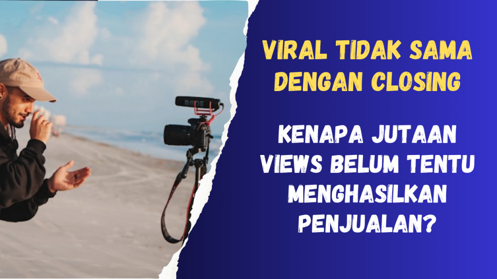 viral tidak sama dengan closing
