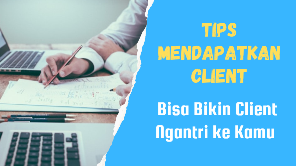 tips mendapatkan client