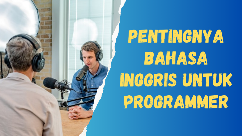 pentingnya bahasa inggris untuk programmer